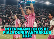 Inter Miami Lolos ke Piala Dunia Antarklub 2025
