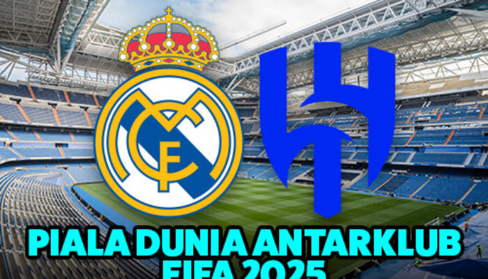 Real Madrid – Al Hilal, Piala Dunia AntarKlub FIFA 2025